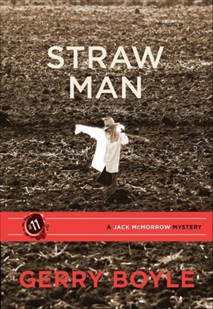 Straw Man, Gerry Boyle - Ebook - 9781939017949