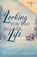 Looking for You All My Life, Melody Carlson - Paperback - 9781939023681