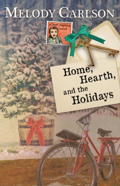 Home, Hearth, and the Holidays, Melody Carlson - Paperback - 9781939023711