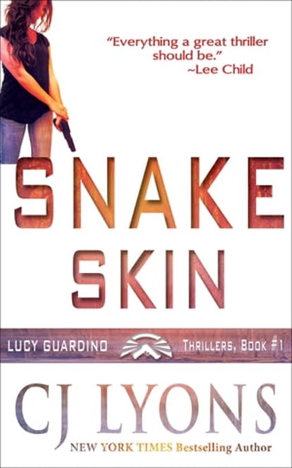 Snake Skin, CJ Lyons - Ebook - 9781939038005