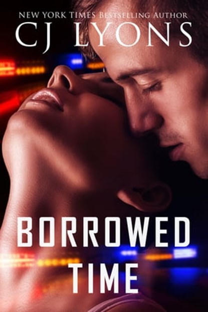 Borrowed Time, CJ Lyons - Ebook - 9781939038081
