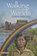 Walking Two Worlds, BRUCHAC,  Joseph - Gebonden - 9781939053138