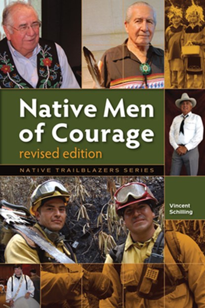 Native Men of Courage, Vincent Schilling - Paperback - 9781939053169