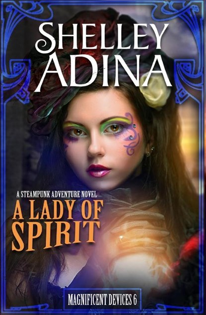 A Lady of Spirit, Shelley Adina - Paperback - 9781939087157