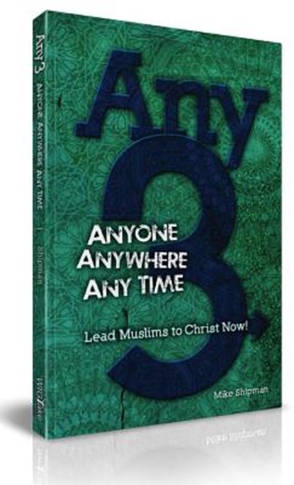 Any-3: Anyone, Anywhere, Any Time, Mike Shipman - Paperback - 9781939124005
