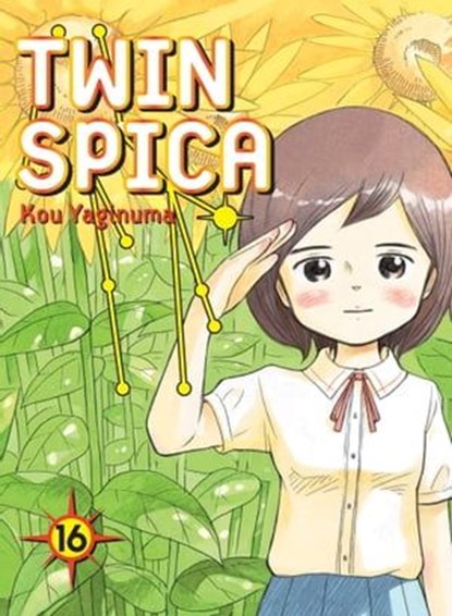 Twin Spica 16, Kou Yaginuma - Ebook - 9781939130945