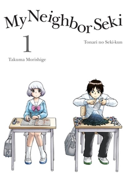 My Neighbor Seki, Volume 1, Takuma Morishige - Paperback - 9781939130969