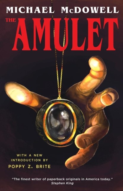 The Amulet, Michael McDowell - Paperback - 9781939140456