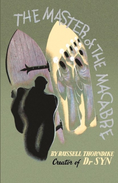 The Master of the Macabre, Russell Thorndike - Paperback - 9781939140470