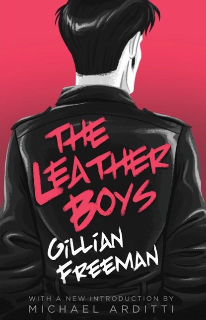 The Leather Boys, Gillian Freeman - Paperback - 9781939140777