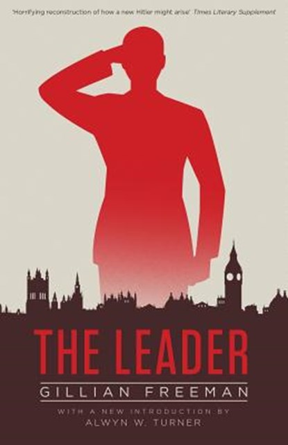 The Leader, Gillian Freeman - Paperback - 9781939140906