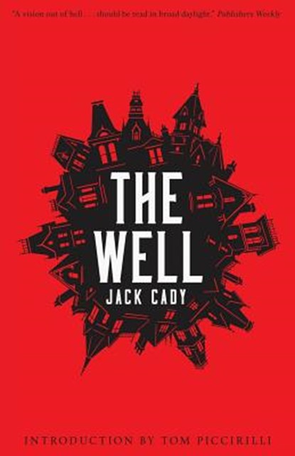 The Well, Jack Cady - Paperback - 9781939140968