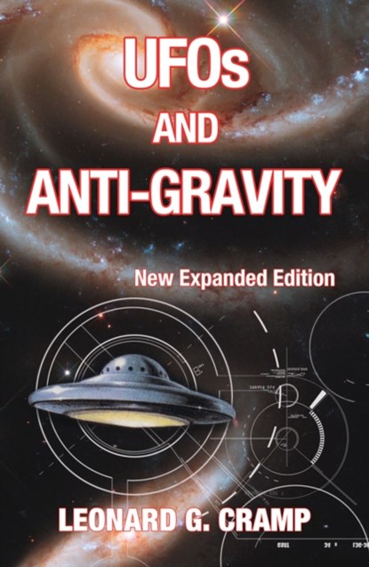 Ufos and Anti-Gravity, Leonard G. Cramp - Paperback - 9781939149565