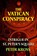 The Vatican Conspiracy, Peter (Peter Kross) Kross - Paperback - 9781939149879