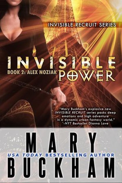 Invisible Power Book Two: Alex Noziak, Mary Buckham - Ebook - 9781939210043