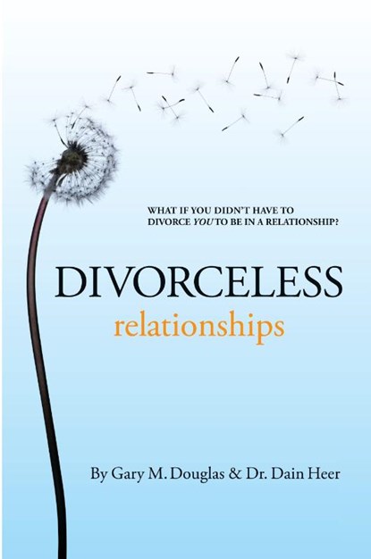 Divorceless Relationships, Gary M Douglas - Paperback - 9781939261045