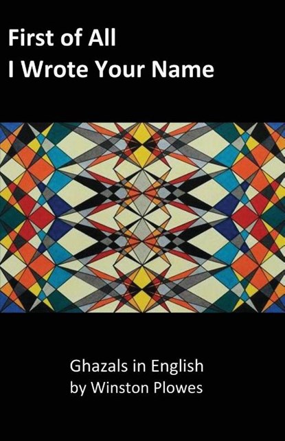 First of All I Wrote Your Name, Winston Plowes - Paperback - 9781939269133