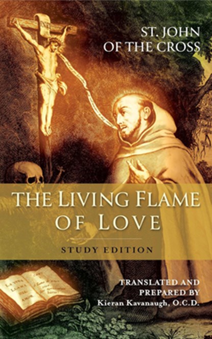 The Living Flame of Love: Study Edition, John of the Cross - Paperback - 9781939272812