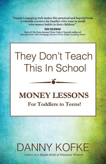 They Don't Teach This In School, Danny Kofke - Paperback - 9781939288639
