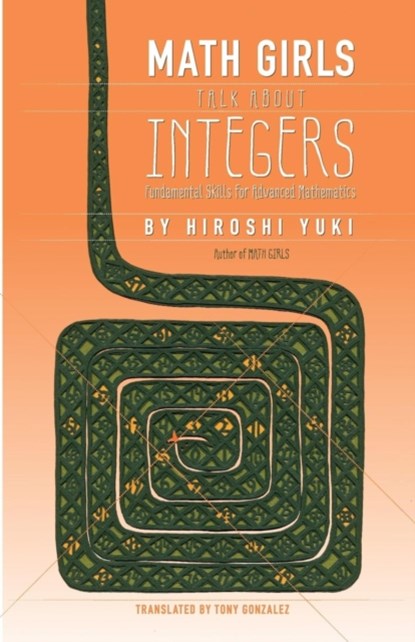 Math Girls Talk about Integers, Hiroshi Yuki - Paperback - 9781939326232
