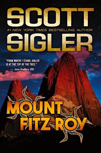 Mount Fitz Roy, Scott Sigler - Paperback - 9781939366054
