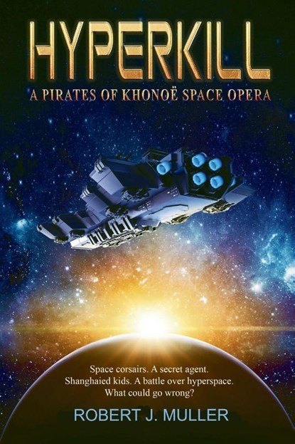 Hyperkill, Robert J. Muller - Paperback - 9781939386144