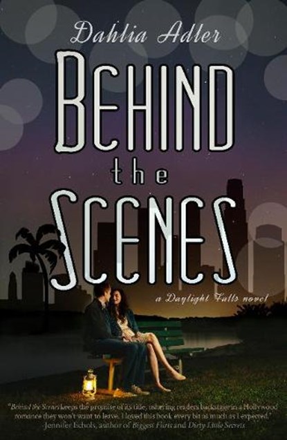 Behind the Scenes, Dahlia Adler - Paperback - 9781939392978