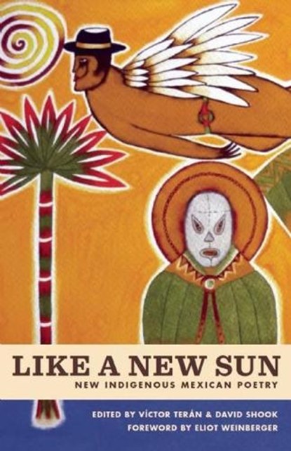 Like A New Sun, Victor Teran ; David Shook - Paperback - 9781939419262