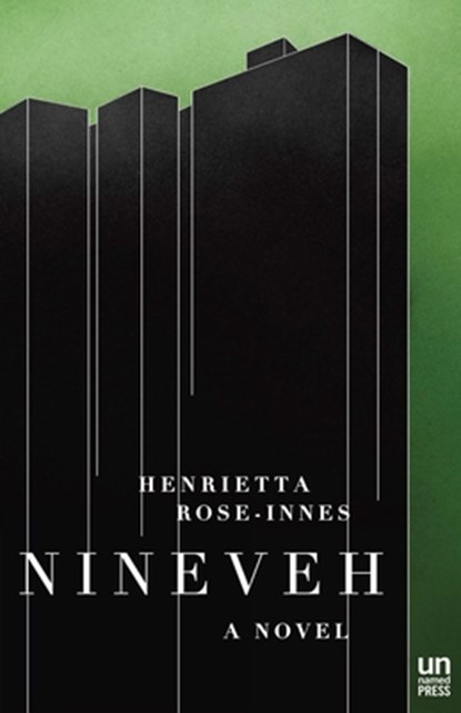Nineveh, Henrietta Rose-Innes - Paperback - 9781939419972