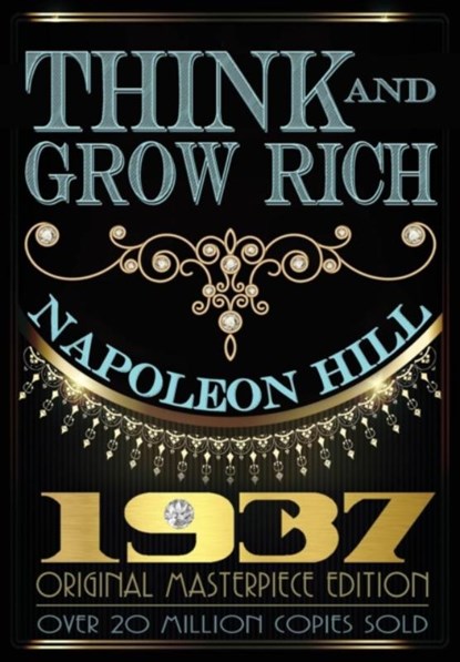Think and Grow Rich - Original Edition, Napoleon Hill - Paperback - 9781939438256