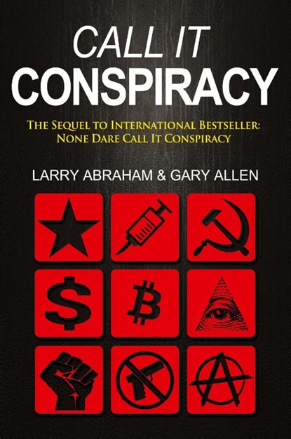 Call It Conspiracy, Larry Abraham - Paperback - 9781939438447