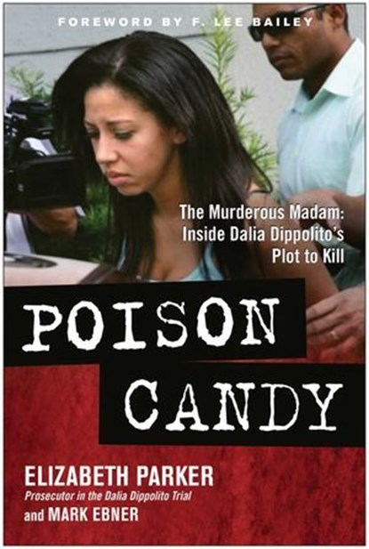 Poison Candy, Elizabeth Parker ; Mark Ebner - Ebook - 9781939529039