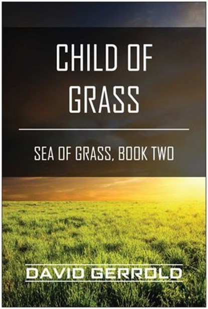Child of Grass, David Gerrold - Ebook - 9781939529589