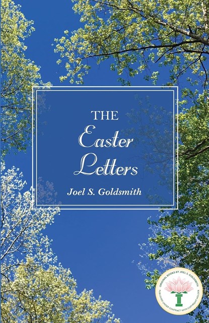 The Easter Letters, Joel S. (Joel S. Goldsmith) Goldsmith - Paperback - 9781939542625