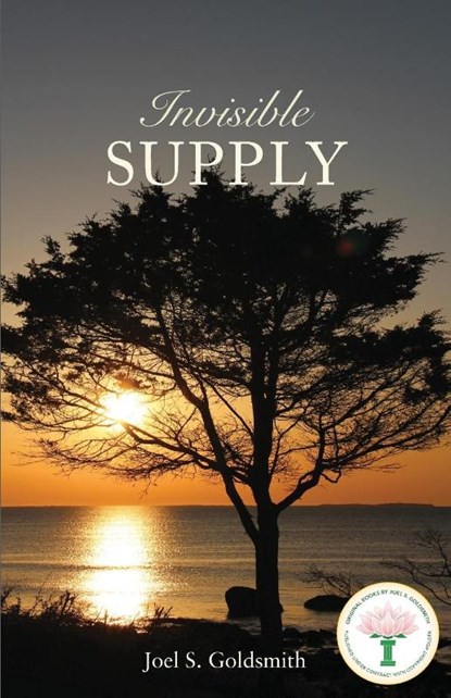 Goldsmith, J: Invisible Supply, Joel S. Goldsmith - Paperback - 9781939542700