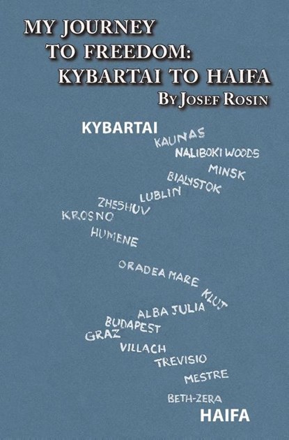 My Journey to Freedom, Josef Rosin - Gebonden - 9781939561121
