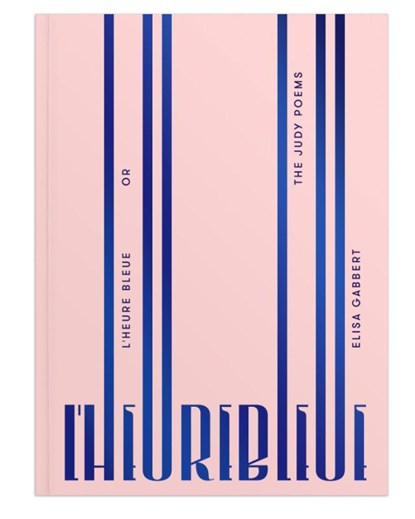 L' Heure Bleue, Elisa Gabbert - Paperback - 9781939568175