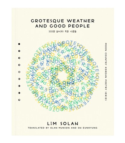 Grotesque Weather and Good People, Solah Lim - Paperback - 9781939568434