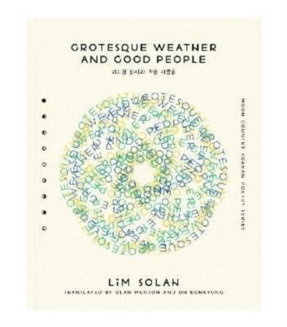 Grotesque Weather and Good People, Solah Lim - Paperback - 9781939568434