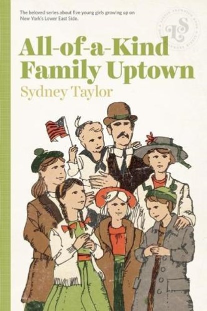 All-Of-A-Kind Family Uptown, Sydney Taylor - Paperback - 9781939601179