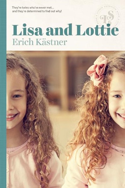 LISA & LOTTIE, Erich Kastner - Paperback - 9781939601339