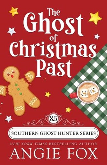 The Ghost of Christmas Past, Angie Fox - Paperback - 9781939661616