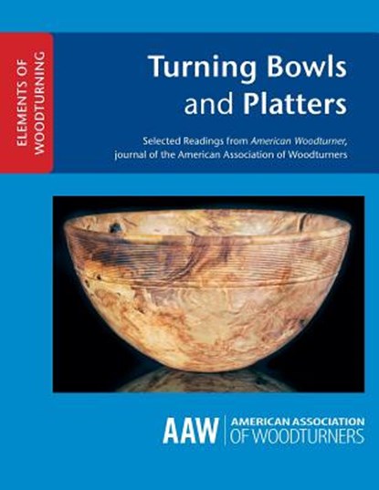 Turning Bowls and Platters, John Kelsey - Paperback - 9781939662088