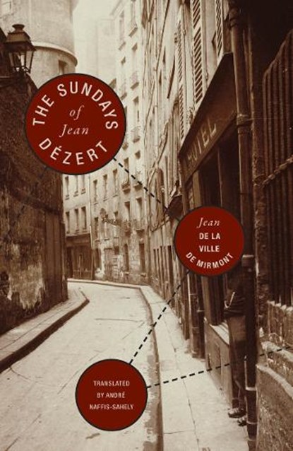 The Sundays of Jean Dezert, Jean de La Ville de Mirmont - Paperback - 9781939663405