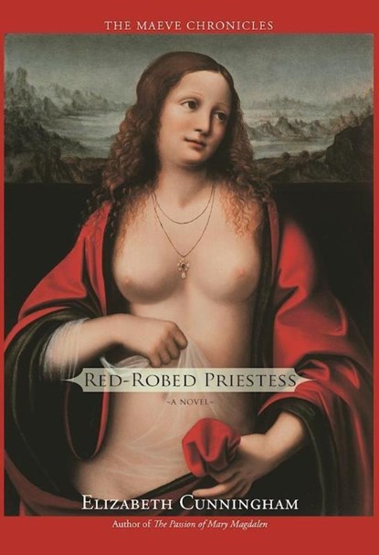 Red-Robed Priestess, Elizabeth Cunningham - Paperback - 9781939681560