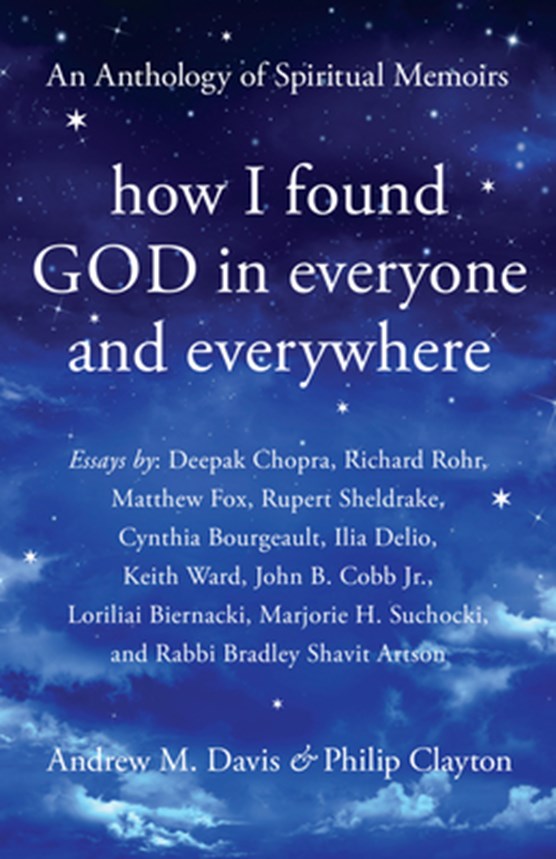 How I Found God in Everyone and Everywhere