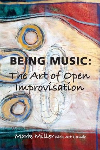 Being Music, MILLER,  Mark - Paperback - 9781939686688