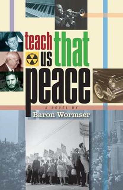 Teach Us That Peace, WORMSER,  Baron - Paperback - 9781939739186