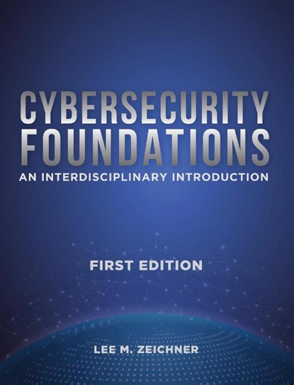 Cybersecurity Foundations, Lee Mark Zeichner - Gebonden - 9781939798091