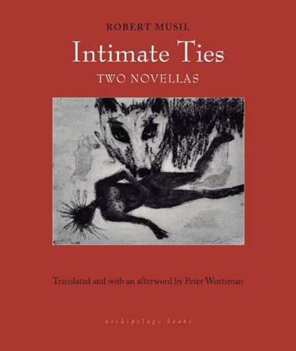Intimate Ties, Robert Musil - Paperback - 9781939810236